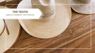 The TRUTH About What You Should be Paying for Your Cowboy Hat