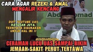 CARA AGAR REZEKI DAN AMAL MENGALIR KENCANG. . CERAMAH USTADZ ABDUL SOMAD TERBARU 2024