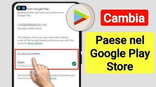 Come cambiare Paese/Regione nel Google Play Store | Come cambiare nazione sul Google Play Store