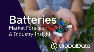 Batteries Market Forecast & Industry Insight