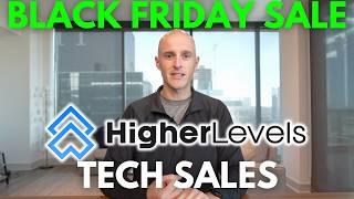 Higher Levels Tech Sales BLACK FRIDAY (25% off)