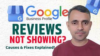 Google Reviews Not Showing? Causes & Solutions Explained! Guddu Kumar
