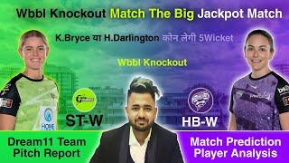 ST-W vs HB-W Dream11 Prediction | Dream11 Team Of Today Match | Today Match Prediction | WBBL 2024