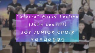 "Gloria" Missa Festiva by John Leavitt - Joy Junior Choir - 조이주니어합창단
