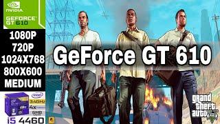 Grand Theft Auto V | Nvidia GT 610 2GB | i5-4460 | 16GB RAM