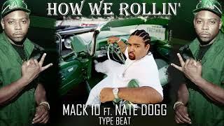 Mack 10 x Nate Dogg x Scott Storch Type Beat - How We Rollin'