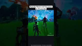 Fortnite remix end live event teaser in 13 seconds #fortnite