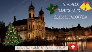 Experience Christmas Time in Lucerne, Switzerland