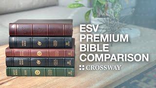 Crossway ESV Premium Bible Comparison – Omega, Legacy, Heritage, and More!