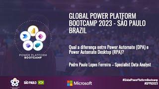 [ GPPB 2023 ] What is the Difference Between Power Automate (DPA) and Power Automate Desktop (RPA)?