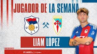 UPLFLASH | Liam López | Jugador de la semana: UP Langreo - SD Compostela
