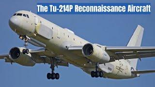 Russia Struggling to Produce More Tu-214P Spy Planes