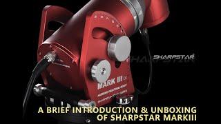 A Brief Introduction & Unboxing of Sharpstar MARKIII