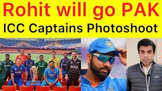 BREAKING  Rohit Sharma will visit Pakistan for ICC Captains photoshoot | He should not come To PAK