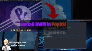 How to install DWM in Debian based system | PopOS! | Suckless