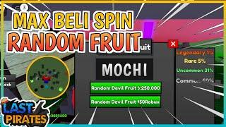 Using 7.5 MILLION to Spin RANDOM FRUIT in Last Piece [Last Pirates]