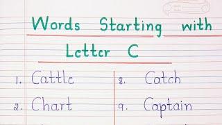 Words Starting with Letter C  ||  60 Words Starting with Letter C