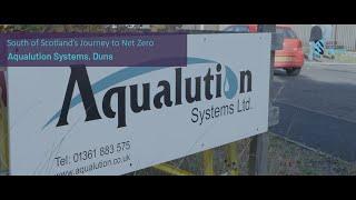 South of Scotland Enterprise - NetZero Project/COP26 - Aqualution