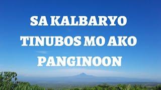 SA KALBARYO TINUBOS MO AKO PANGINOON | TAGALOG WORSHIP SONGS