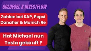 Hat Michael nun Tesla gekauft ? / Danaher & SAP sehr stark nach Zahlen / Pepsi, Munich Re, Spotify