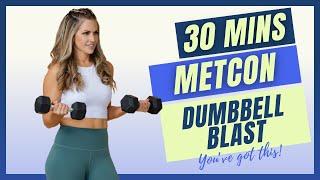 16: 30 Minute Dumbbell Metcon Blast: FULL BODY Strength and METCON using DUMBBELLS