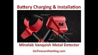 Minelab Vanquish Battery Charging & Installation