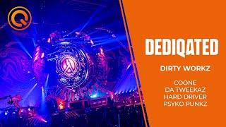 Dirty Workz | Coone, Da Tweekaz, Hard Driver, Psyko Punkz | DEDIQATED