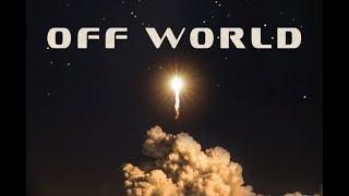 "Off World" Short Film Fundraiser