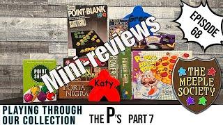 EP 68: the P's (pt 7) Playing through our collection: A board game challenge