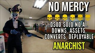 PAYDAY 2 - No Mercy DSOD Solo No Ai, Downs, Assets, Converts, Deployable - Anarchist Contractor