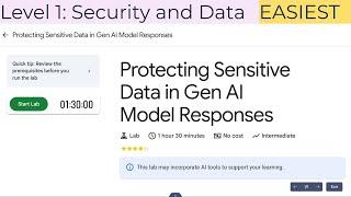 Protecting Sensitive Data in Gen AI Model Responses | #qwiklabs | #GSP1283