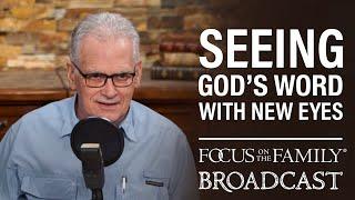 Seeing God's Word with New Eyes - Ray Vander Laan