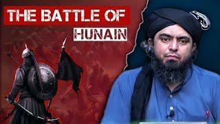 The Battle Of Hunain | Ghazwa e Hunain - Engineer Muhammad Ali Mirza