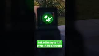 Pretend vs Actual Thermal Reflex Sight - InfiRay Thermalplus FAST #shorts