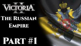 Victoria II - GFM Mod | A Glorious Russia - Part 1 [1836 - 1882]