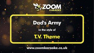 T.V. Theme - Dad's Army (Bud Flanagan) - Karaoke Version from Zoom Karaoke