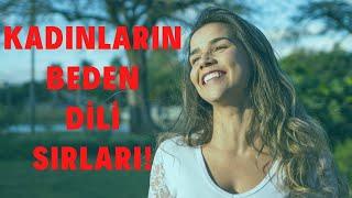 Kadın Beden Dilindeki Gizli Anlamlar | Kadın Beden Dilini Okumak