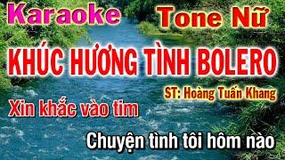 Karaoke Khúc Hương Tình Bolero Tone Nữ || NHạc Sống Phương Hiếu Organ