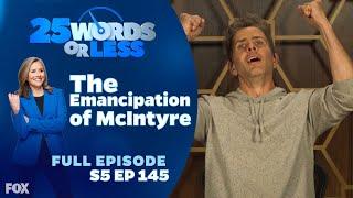 Ep 145. The Emancipation of McIntyre | 25 Words or Less - Joey McIntyre and Akbar Gbajabiamila