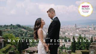 MATTINATA FIORENTINA - Destination Wedding in Florence | Andrew and Liz Wedding Trailer 4K