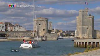 Hương vị cuộc sống 30 - Nước Pháp bên bờ Đại Tây Dương~ La Rochelle,Basque || Khám Phá Thế Giới