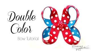 Double Color Boutique Hair Bow Tutorial - Simple Hair Bows with Ribbon Hairbow Supplies, Etc.