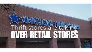 Thrift stores are taking over Retail stores - Here are the Reasons why