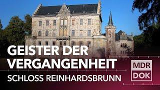 Schloss Reinhardsbrunn - Thüringens verlorenes Paradies I MDR DOK