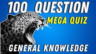 BEST ULTIMATE MEGA TRIVIA QUIZ GAME |  #10 | 100 General knowledge Questions and answers