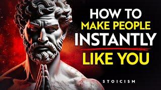 How To MAKE Anyone INSTANTLY Like you (3 Simple Tricks) | STOICISM