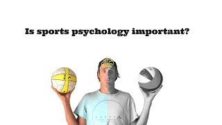 Is Sports Psychology Important?