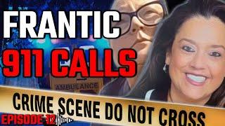 FRANTIC 911 CALLS EP. 12