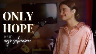 Only Hope – Mandy Moore | Anji Salvacion (Cover)