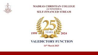 SELF-FINANCED STREAM  VALEDICTORY FUNCTION | 25YEARS | MADRAS CHRISTIAN COLLEGE(AUTONOMOUS)